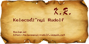 Kelecsényi Rudolf névjegykártya
